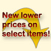 New lower prices on select items!